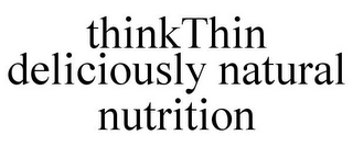 THINKTHIN DELICIOUSLY NATURAL NUTRITION