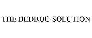 THE BEDBUG SOLUTION