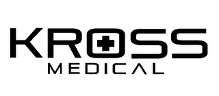 KROSS MEDICAL