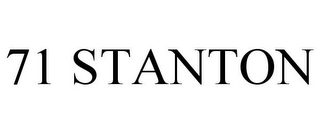 71 STANTON