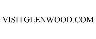 VISITGLENWOOD.COM