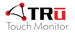 TRU TOUCH MONITOR