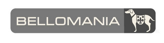 BELLOMANIA