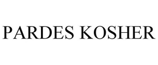 PARDES KOSHER