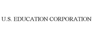 U.S. EDUCATION CORPORATION