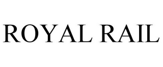 ROYAL RAIL