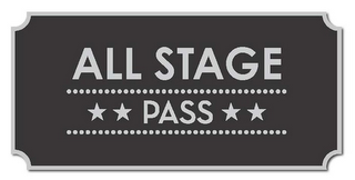 ALL STAGE PASS