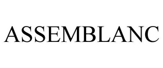 ASSEMBLANC
