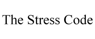 THE STRESS CODE