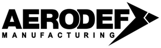 AERODEF MANUFACTURING
