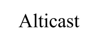 ALTICAST