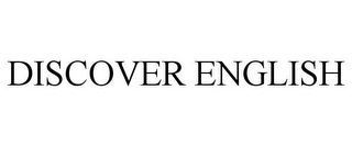 DISCOVER ENGLISH