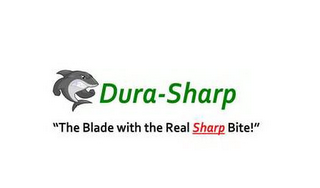 DURA SHARP "THE BLADE WITH THE REAL SHARP BITE!"