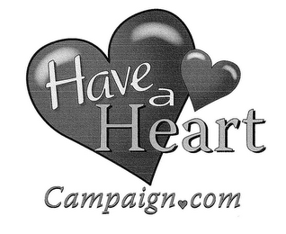 HAVE A HEART CAMPAIGN.COM