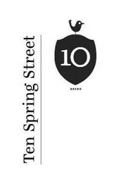 TEN SPRING STREET 10 BRAND