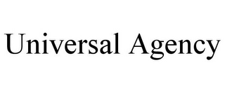 UNIVERSAL AGENCY