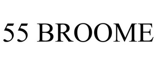 55 BROOME