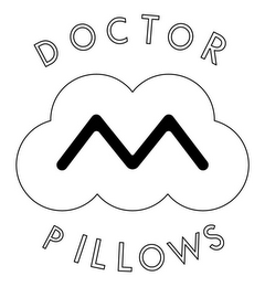 DOCTOR M PILLOWS