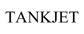 TANKJET