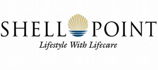 SHELL POINT LIFESTYLE WITH LIFECARE