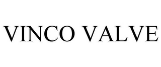 VINCO VALVE