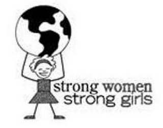 STRONG WOMEN STRONG GIRLS