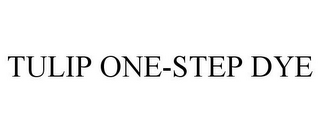 TULIP ONE-STEP DYE