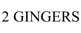 2 GINGERS