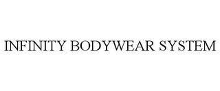 INFINITY BODYWEAR SYSTEM