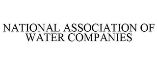 NATIONAL ASSOCIATION OF WATER COMPANIES