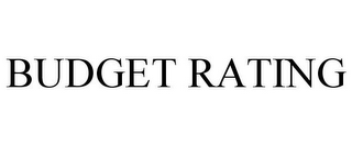 BUDGET RATING