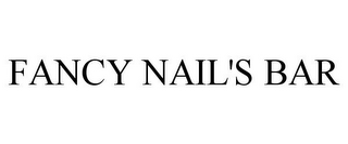 FANCY NAIL'S BAR