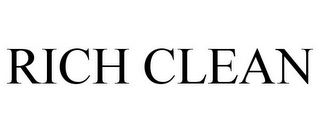 RICH CLEAN