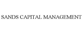 SANDS CAPITAL MANAGEMENT