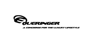 E QUERINGER A CONCIERGE FOR THE LUXURY LIFESTYLE