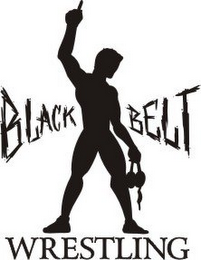 BLACK BELT WRESTLING