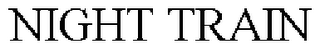 NIGHT TRAIN