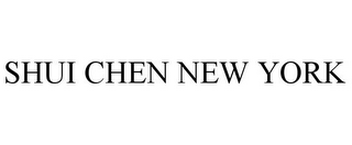 SHUI CHEN NEW YORK