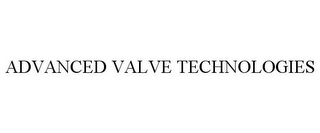 ADVANCED VALVE TECHNOLOGIES