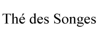 THÉ DES SONGES