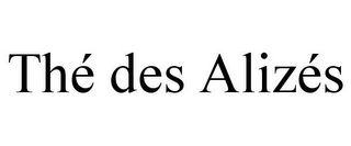 THÉ DES ALIZÉS