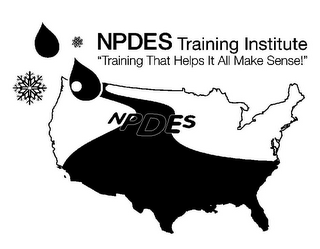 NPDES TRAINING INSTITUTE "TRAINING THATHELPS IT ALL MAKE SENSE!" NPDES