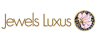 JEWELS LUXUS