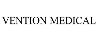 VENTION MEDICAL