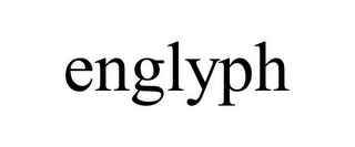 ENGLYPH