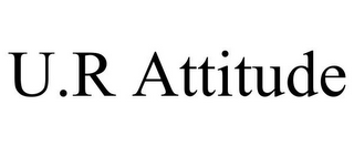 U.R ATTITUDE