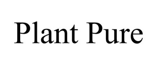 PLANT PURE