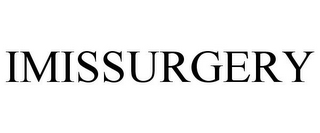 IMISSURGERY