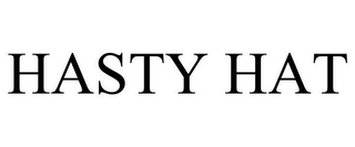 HASTY HAT