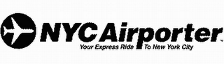 NYC AIRPORTER YOUR EXPRESS RIDE TO NEW YORK CITY